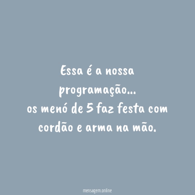 Essa é a nossa programação