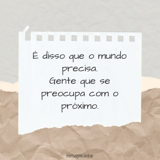 É disso que o mundo precisa