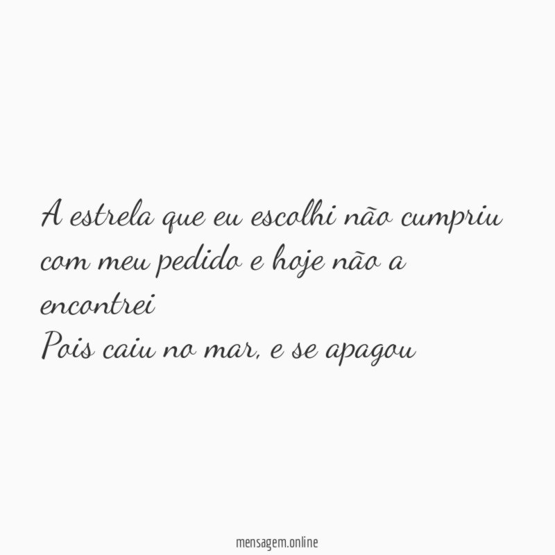 A estrela que eu escolhi não cumpriu com