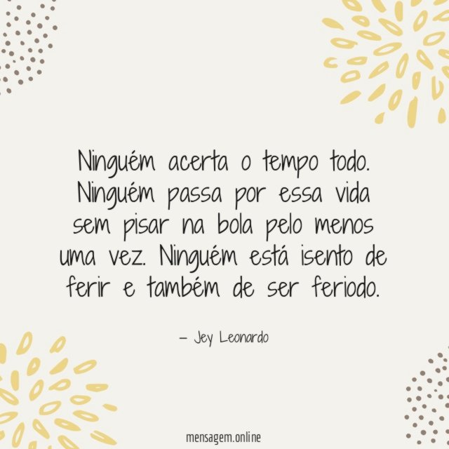 Ninguém acerta o tempo todo