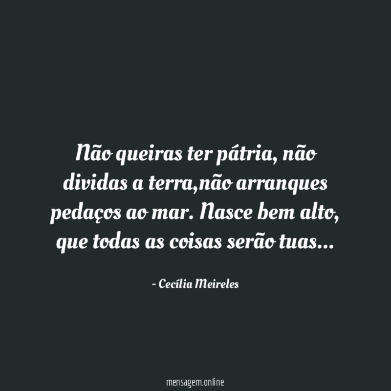 Não queiras ter pátria