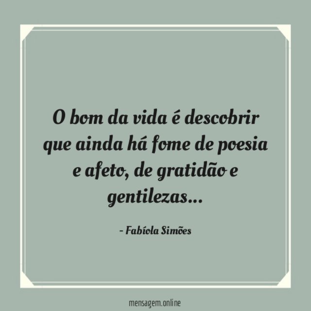 O bom da vida é descobrir