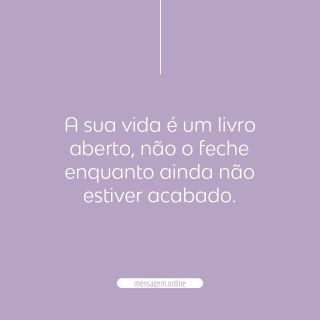 A sua vida é um livro aberto
