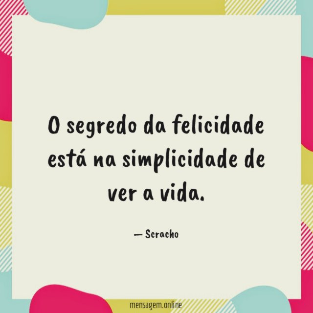 Simplicidade de ver a vida