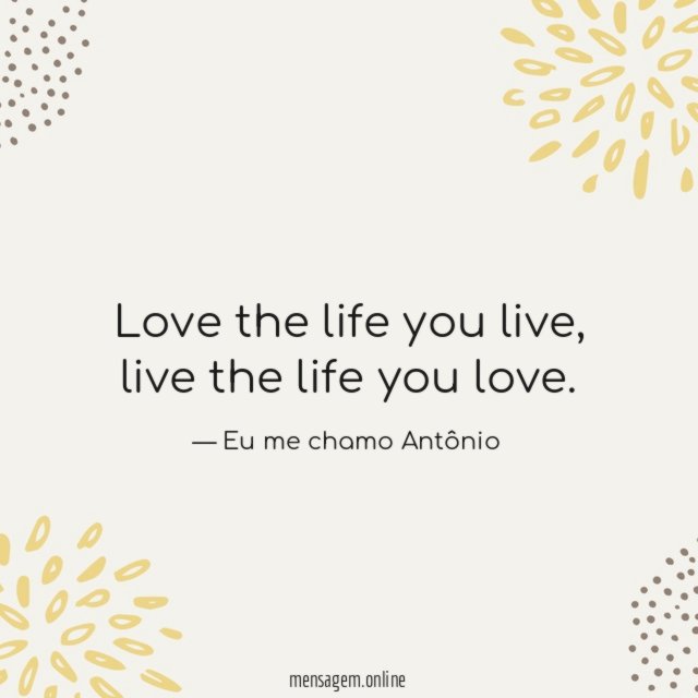 Love the life