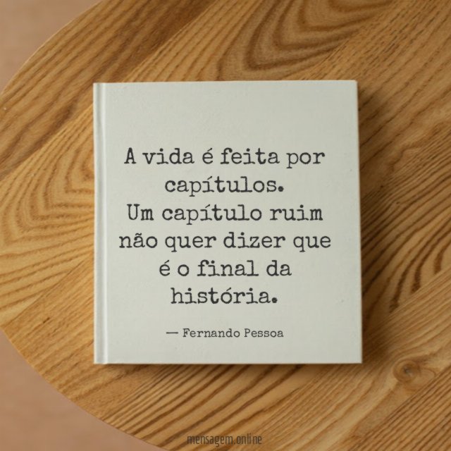 A vida é feita por capítulos