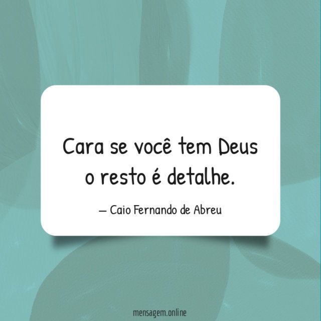 Se você tem Deus