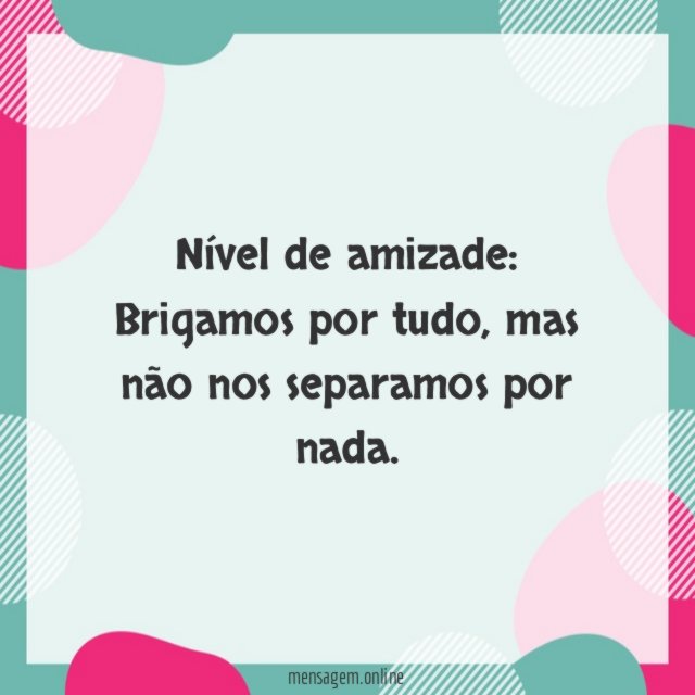 Brigamos por tudo