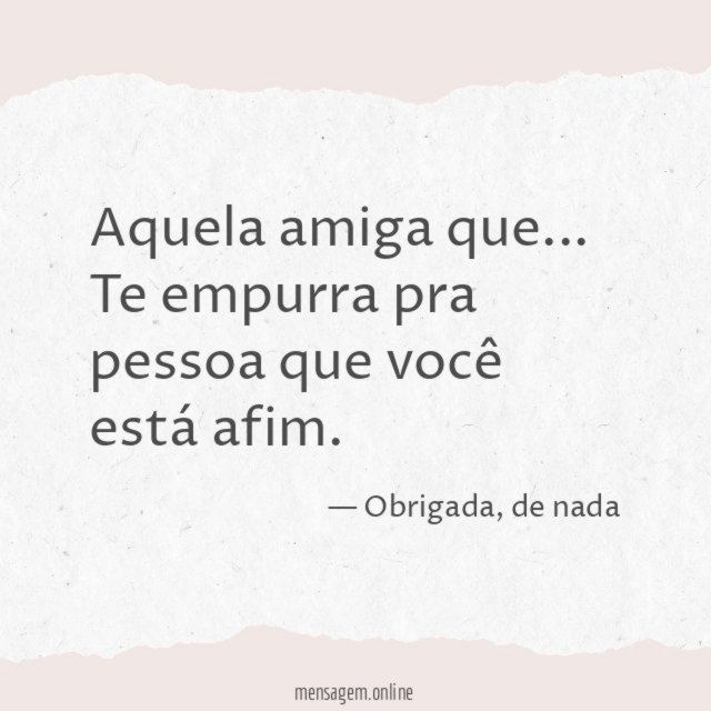 Pessoa que você está afim