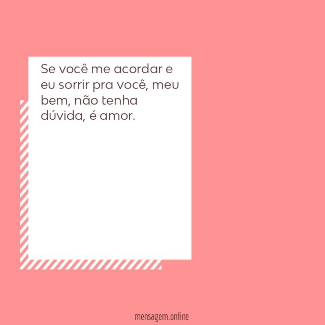 Se você me acordar e eu sorrir