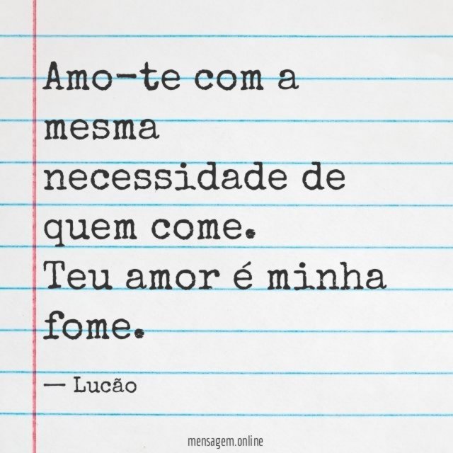 Amo-te com a mesma necessidade