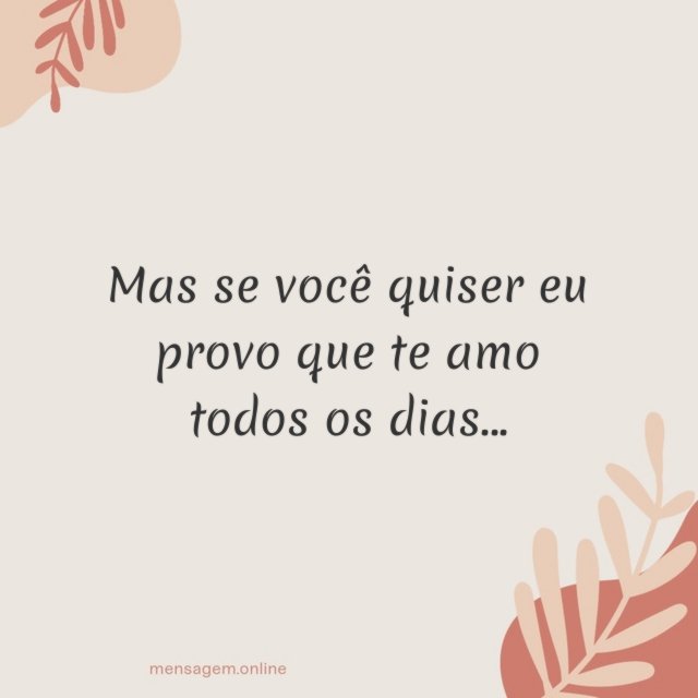 Mas se você quiser eu provo