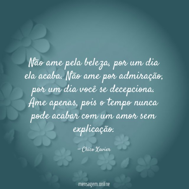 Não ame pela beleza