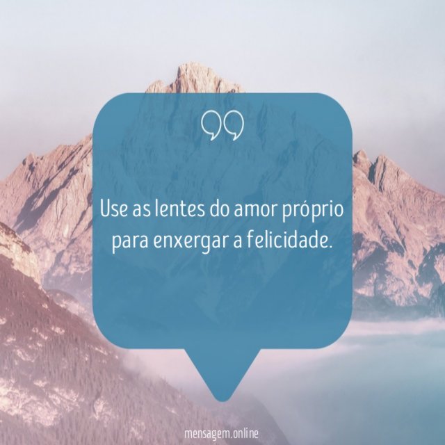 Use as lentes do amor próprio