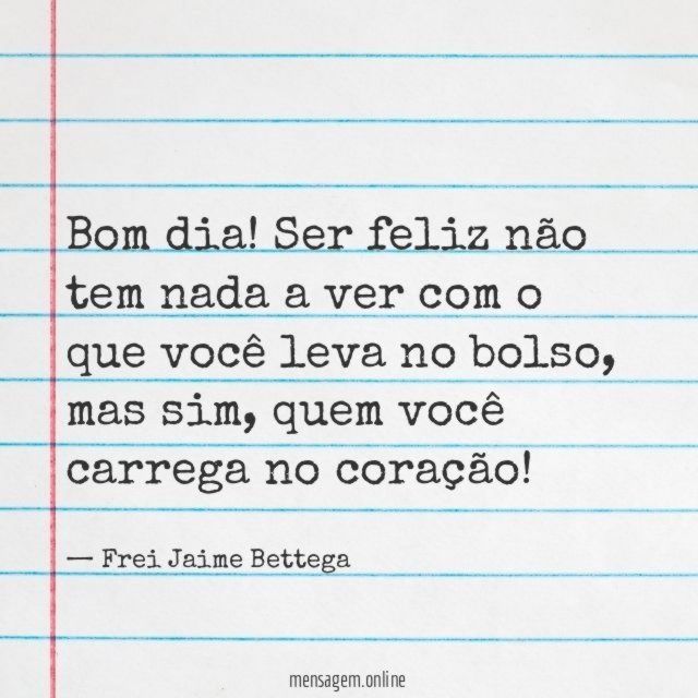 Ser feliz não tem nada