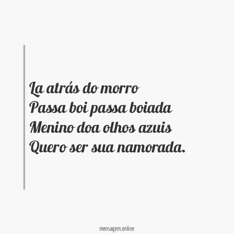 La atrás do morro Passa boi passa boiada Menino doa