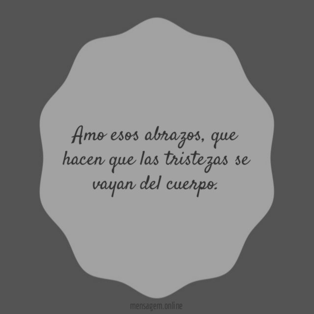 Amo esos abrazos
