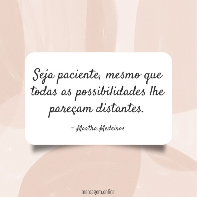 Seja paciente