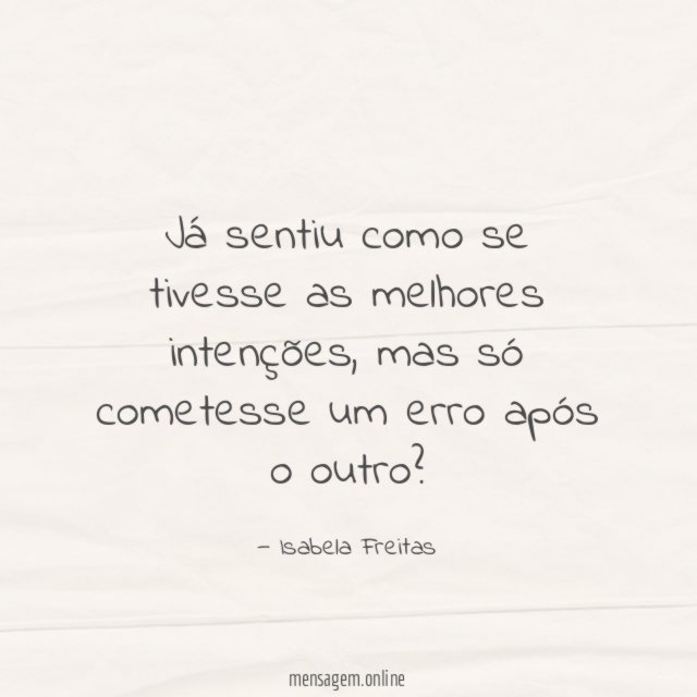 Já sentiu como se tivesse