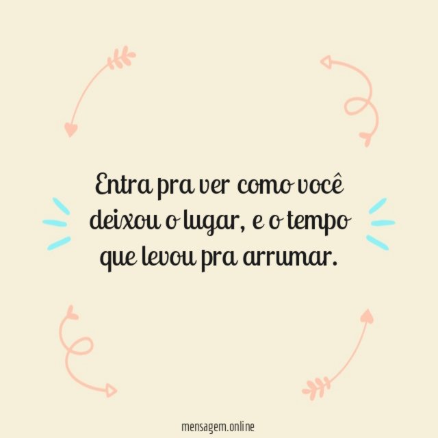 Levou pra arrumar