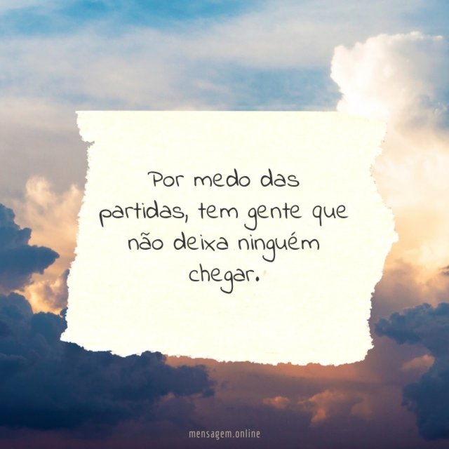 Por medo das partidas
