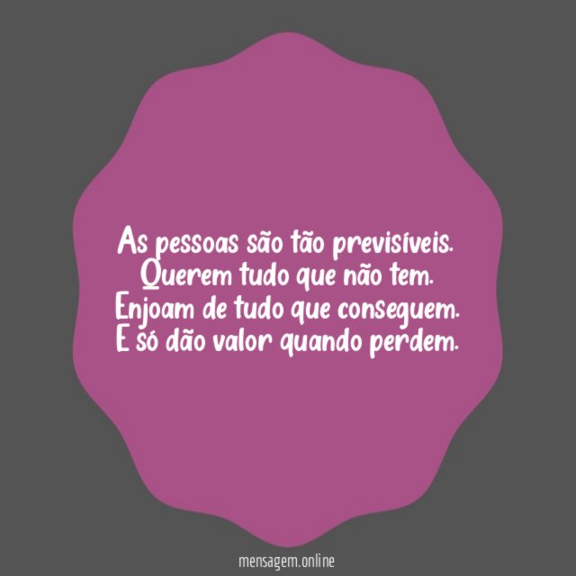 As pessoas são tão previsíveis