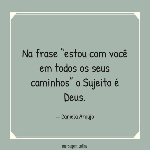 Estou com você em todos os