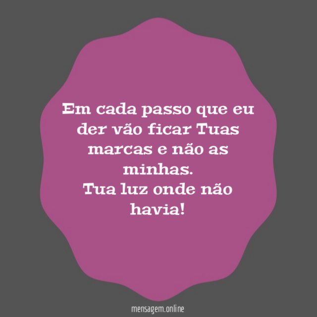 Tua luz onde não havia