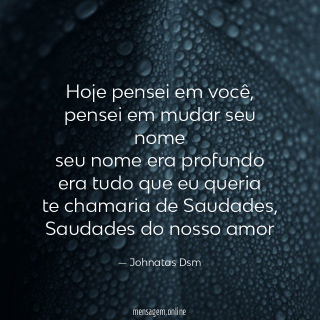 Hoje pensei em você