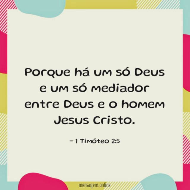 Porque há um só Deus