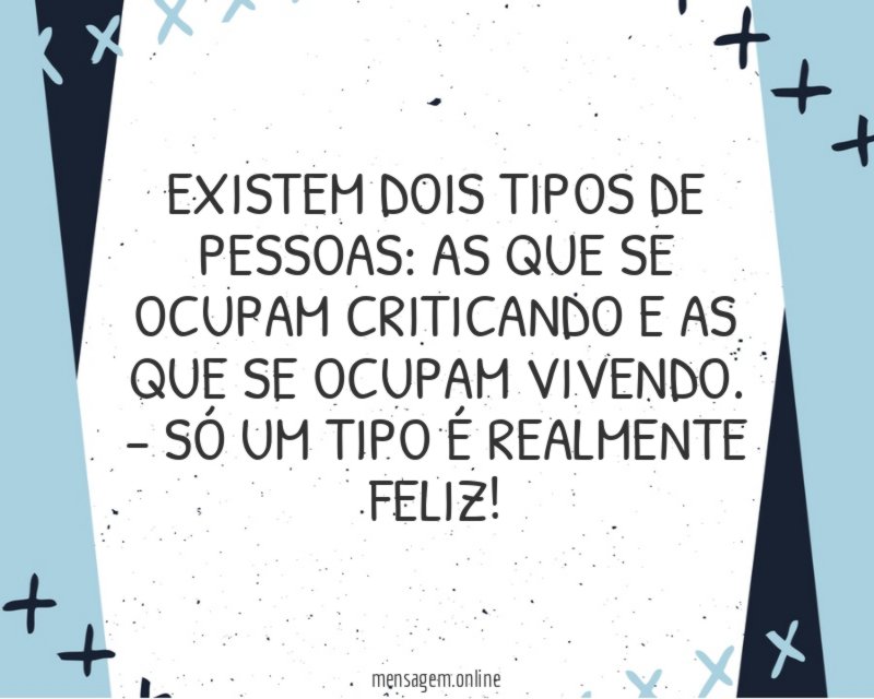 Existem dois tipos de pessoas