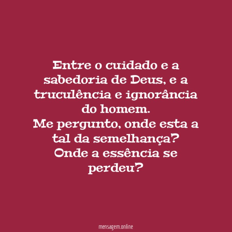 Entre o cuidado e a sabedoria de Deus