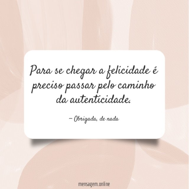 Para se chegar a felicidade