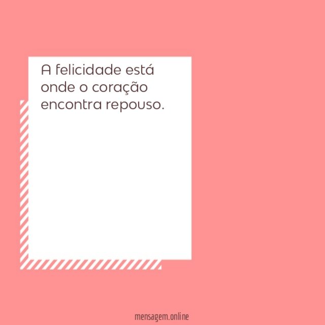 A felicidade está onde