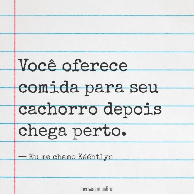 Você oferece comida para