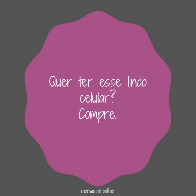 Quer ter esse lindo celular?