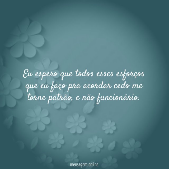 Eu espero que todos