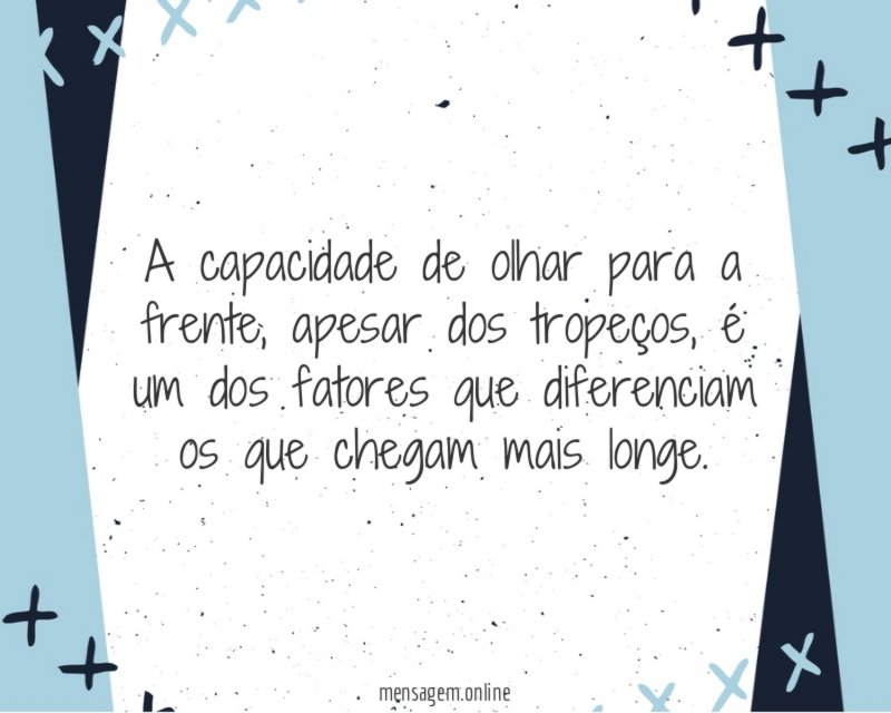 A capacidade de olhar para a frente