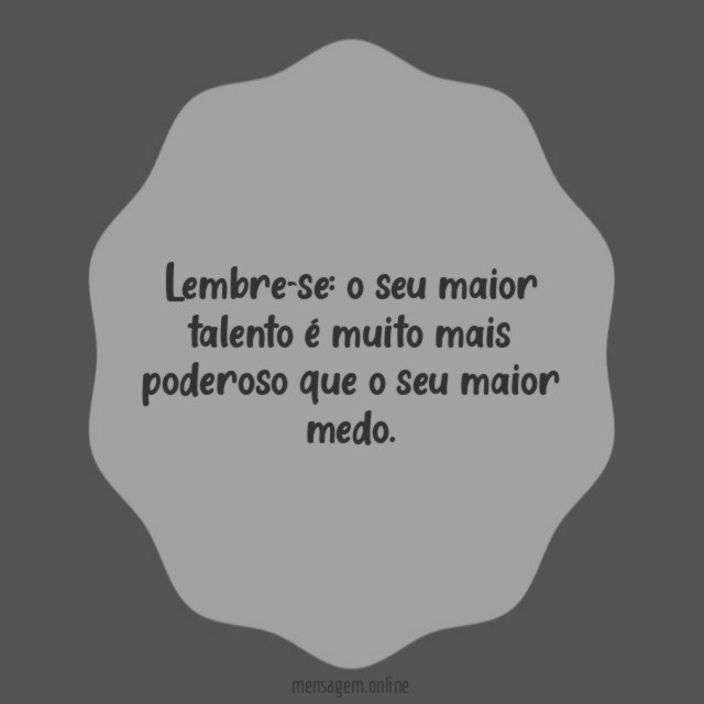 O seu maior talento