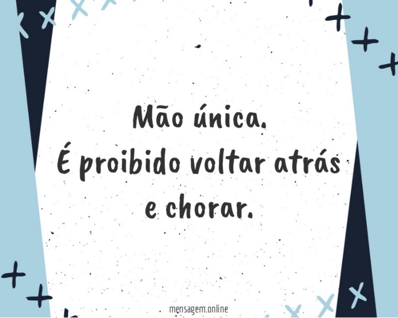 É proibido voltar atrás