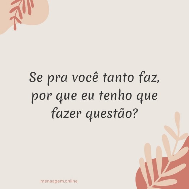 Se pra você tanto faz
