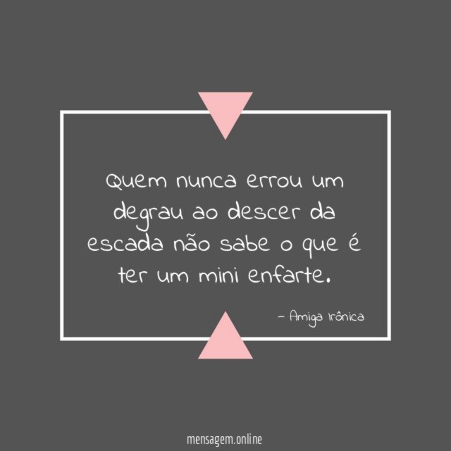 Quem nunca errou um degrau