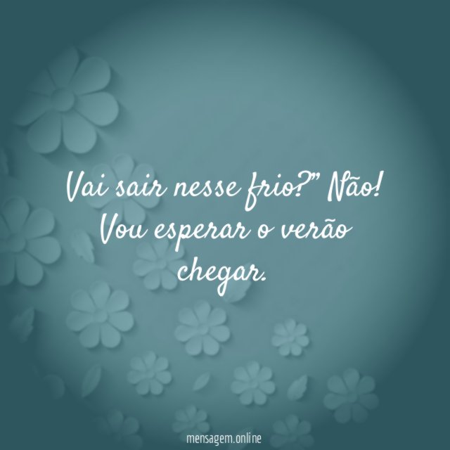 Vou esperar o verão chegar