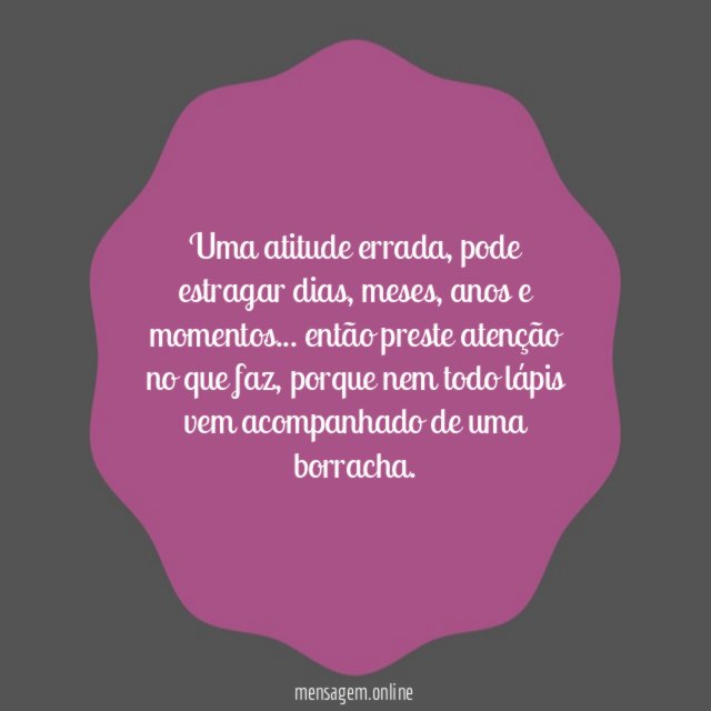 Uma atitude errada