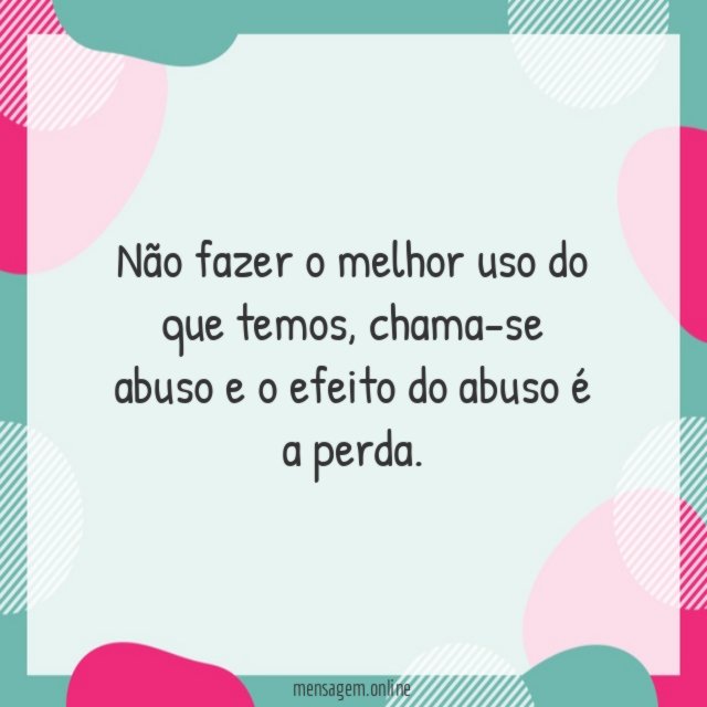 Não fazer o melhor uso