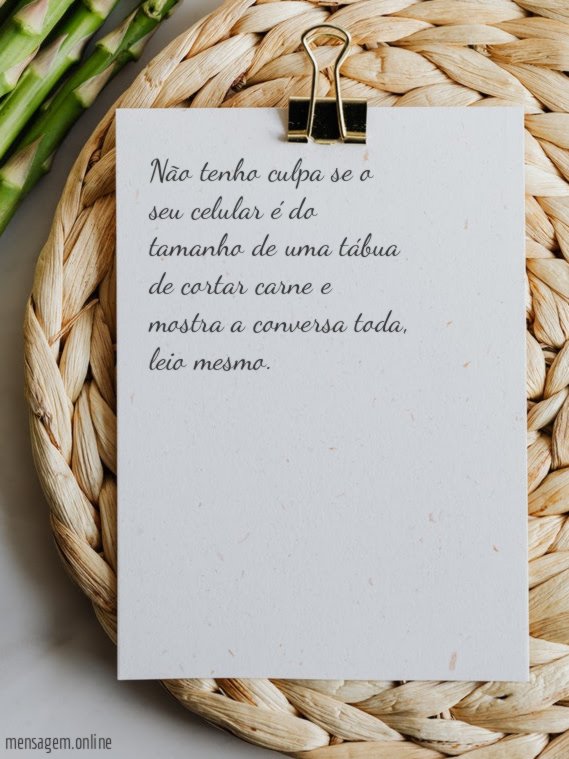 Não tenho culpa se o seu