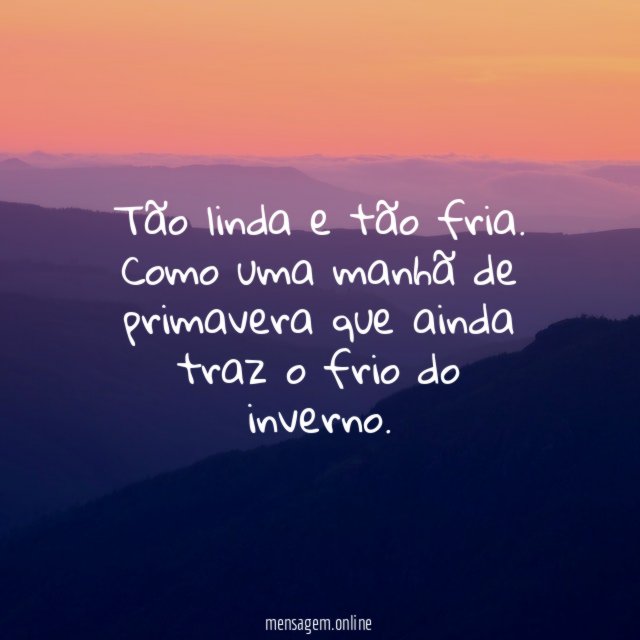 Tão linda e tão fria