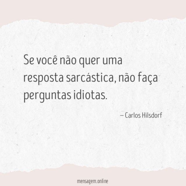 Se você não quer uma