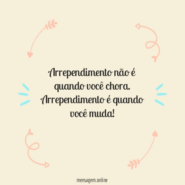 Arrependimento não é