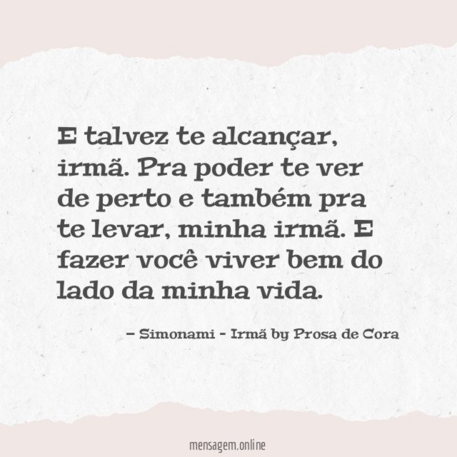 E talvez te alcançar
